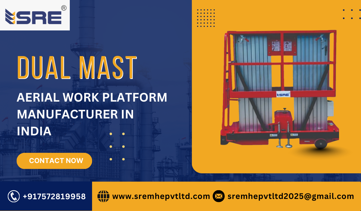 dual mast aerial work platform manufacturer in india ahmedabad