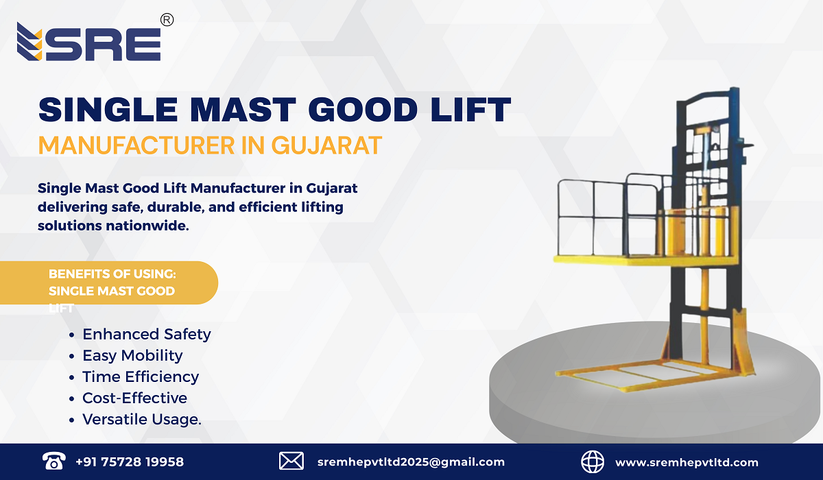 single mast goods lift manufacturer in gujarat india